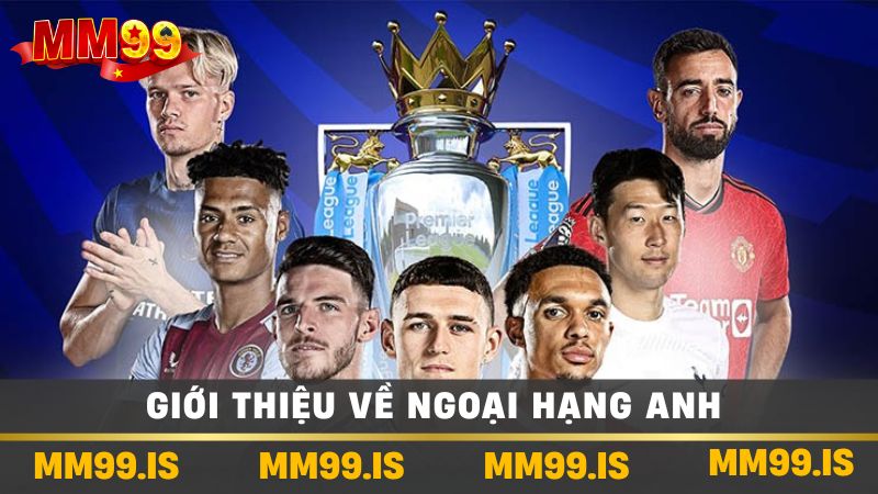 Giới thiệu về ngoại hạng Anh